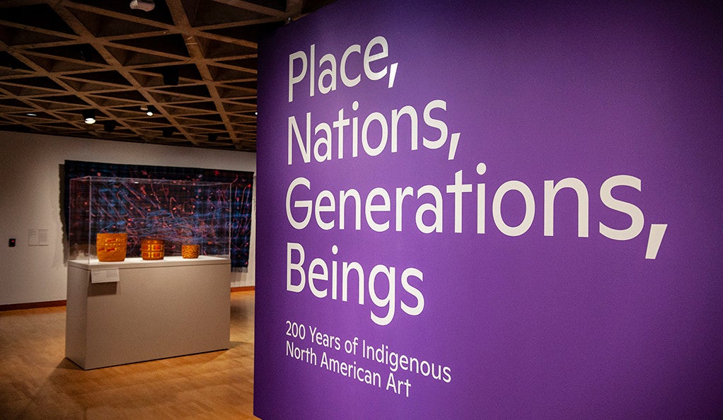 “Place, Nations, Generation, Beings” exhibit entrance
