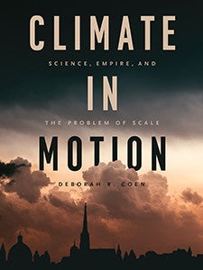 Cover of the book titled "Climate in Motion."